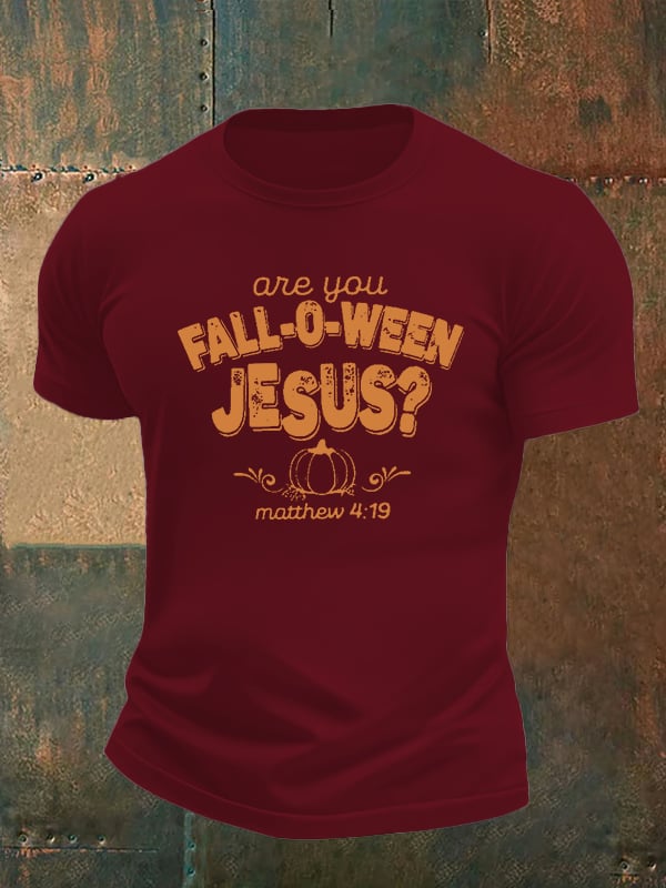 Men's are you FALL-O-WEEN JESUS print casual T-shirt