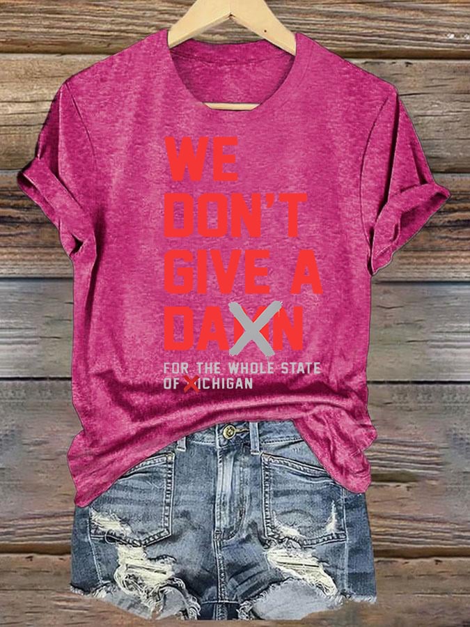 Women's WE DON'T GIVE T-shirt
