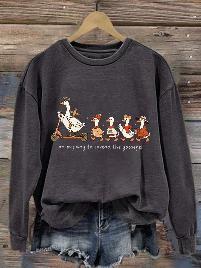 Women's Funny Goose Quote Inspired by the Bible Sweatshirt