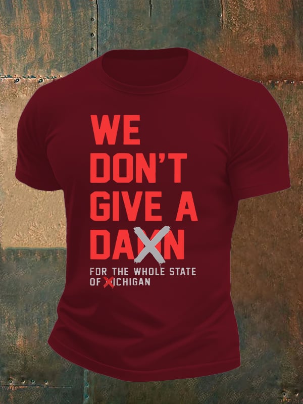 Men's WE DON'T GIVE T-shirt