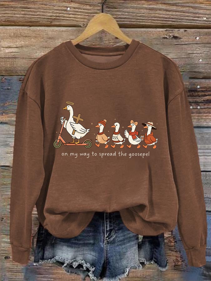 Women's Funny Goose Quote Inspired by the Bible Sweatshirt