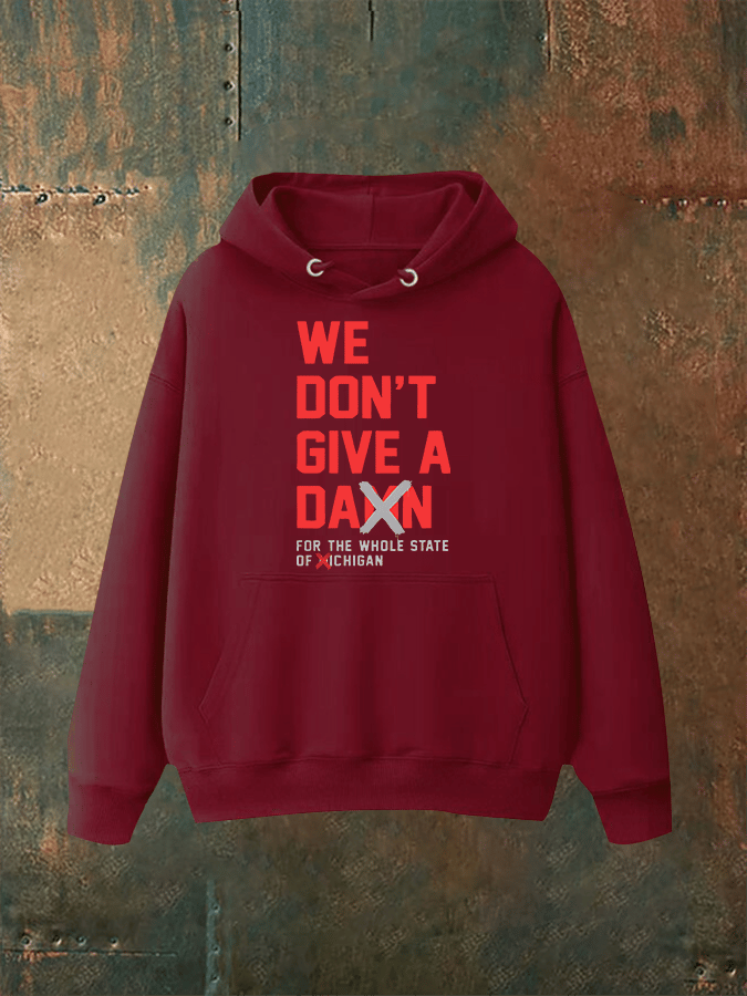 Unisex WE DON'T GIVE Hoodie