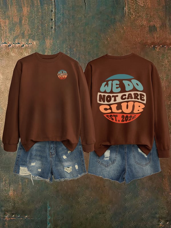 Women's Retro Funny Proud Member Of Club We Do Not Care Menopause Perimenopause Print Sweatshirt