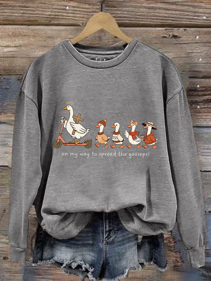 Women's Funny Goose Quote Inspired by the Bible Sweatshirt