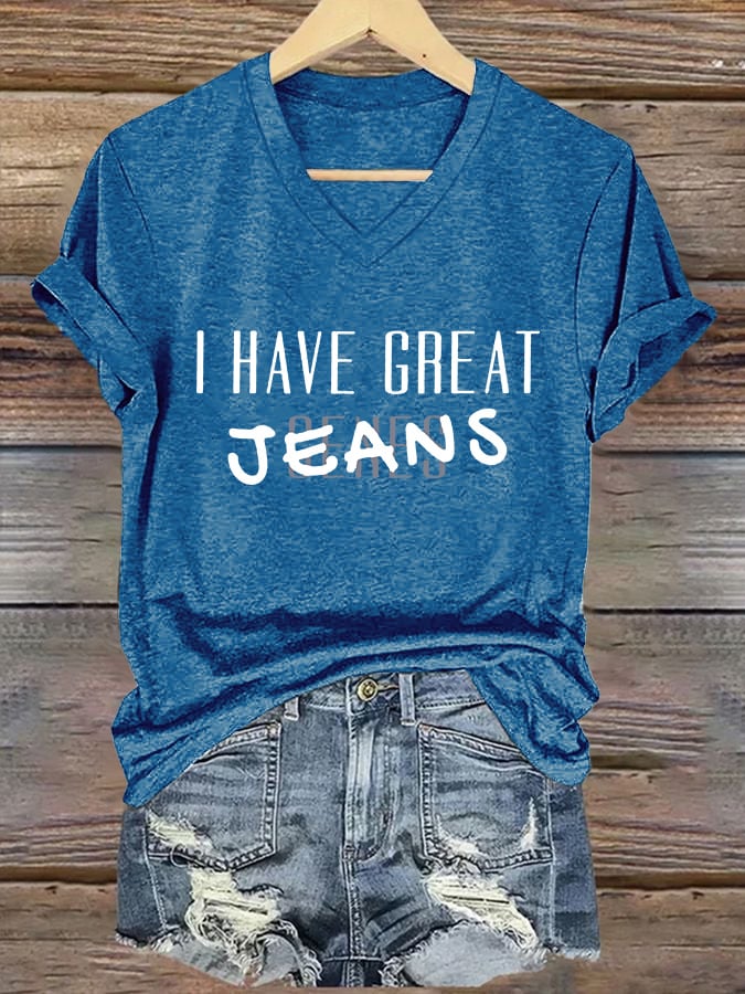 V-Neck Retro I Have Great Jeans Genes Print T-Shirt