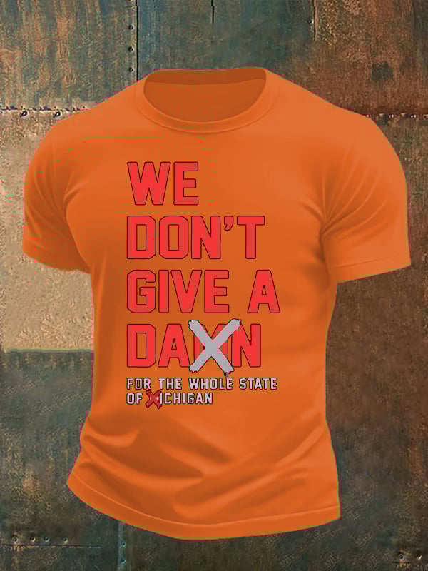 Men's WE DON'T GIVE T-shirt