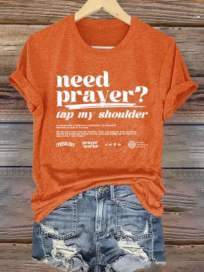 🔥Buy 3 Get 15% Off🔥Women's Need Prayer Tap My Shoulder  Print Shirt