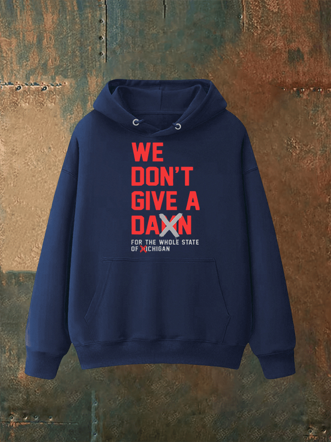 Unisex WE DON'T GIVE Hoodie