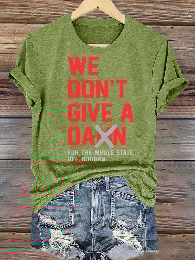 Women's WE DON'T GIVE T-shirt