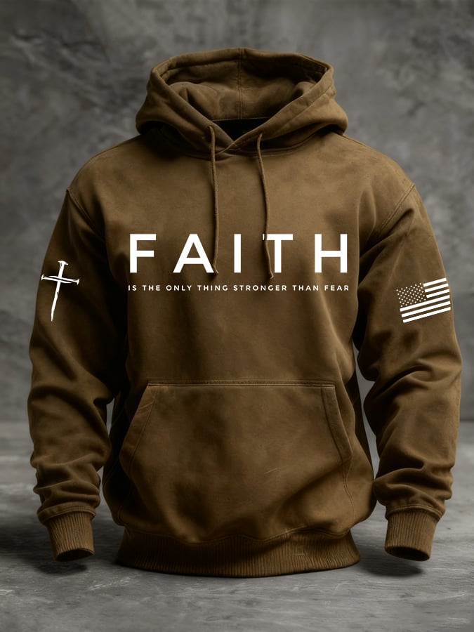 Men's Faith Is The Only Thing Stronger Than Fear Print Casual Hoodie