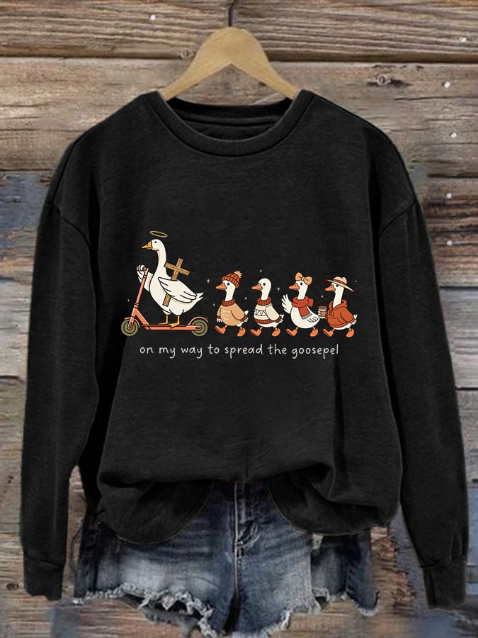 Women's Funny Goose Quote Inspired by the Bible Sweatshirt