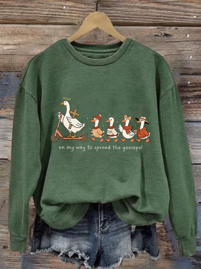 Women's Funny Goose Quote Inspired by the Bible Sweatshirt