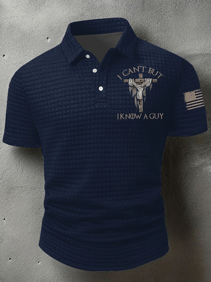 🔥Buy 3 Get 15% Off🔥Men's I Can't But I Know A Guy  Printed POLO Shirt