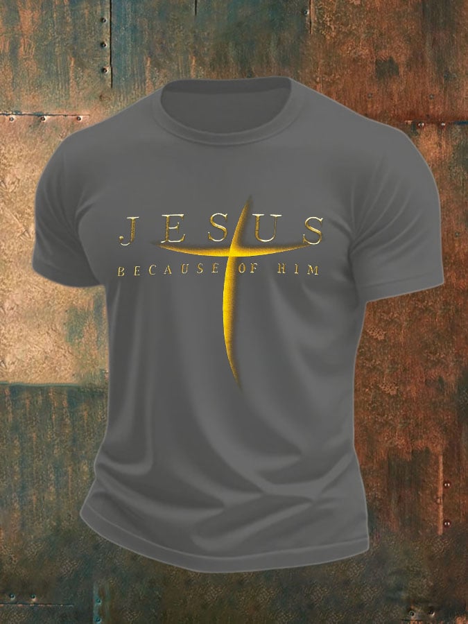 🔥Buy 3 Get 15% Off🔥Men's Jesus Because Of Him Print T-Shirt