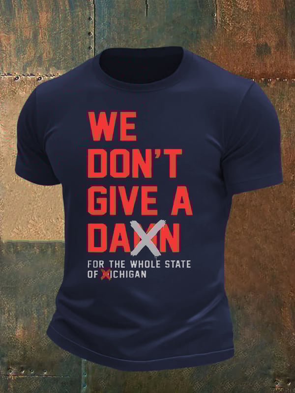 Men's WE DON'T GIVE T-shirt