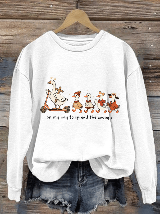 Women's Funny Goose Quote Inspired by the Bible Sweatshirt