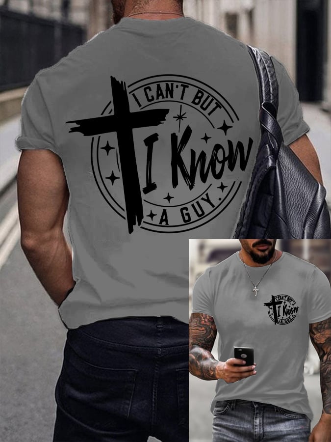 🔥Buy 3 Get 15% Off🔥Men's I Can't... But I Know A Guy. Printed Shirt