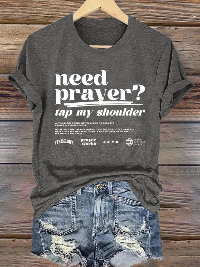 🔥Buy 3 Get 15% Off🔥Women's Need Prayer Tap My Shoulder  Print Shirt