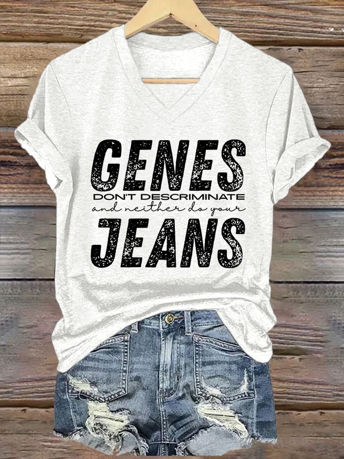 V-Neck Retro Genes Don't Discriminate And Neither Do Your Jeans Print T-Shirt