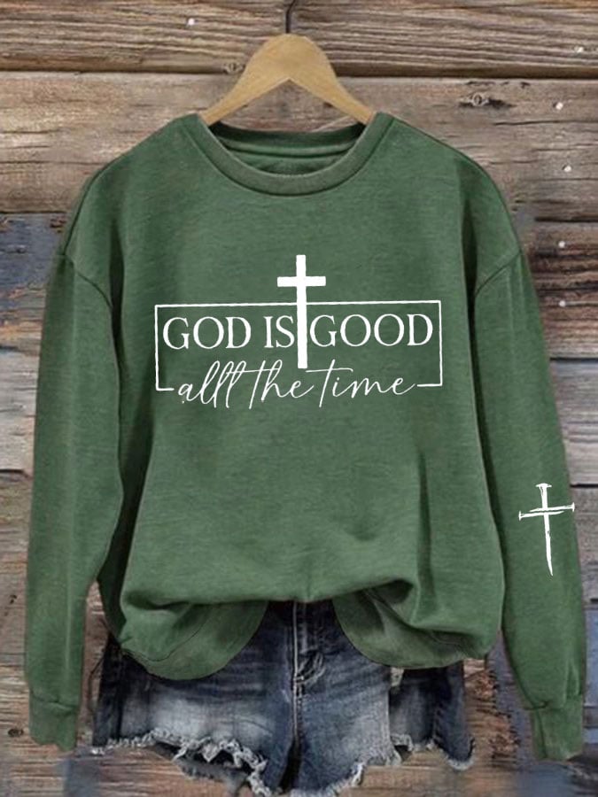 Women'S God is Good All the Time Print Sweatshirt