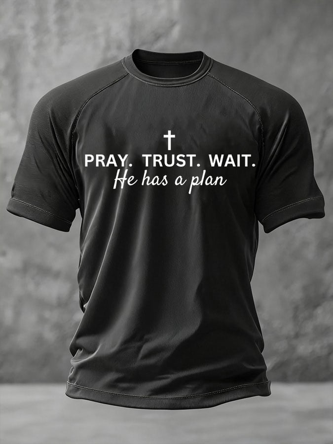 Men's Pray Wait Trust God Has A Plan Print Casual T-Shirt