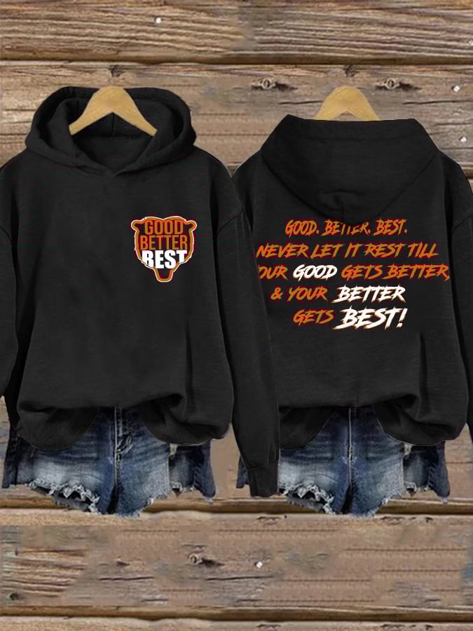 Retro Good Better Best Print Hoodie