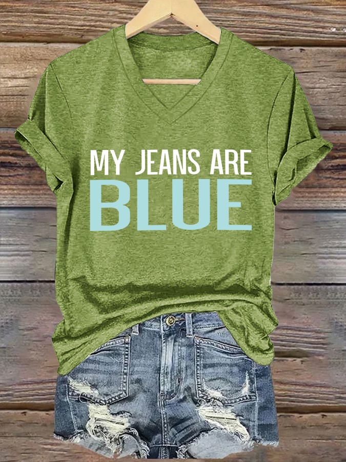 V-Neck Retro My Jeans Are Blue Print T-Shirt
