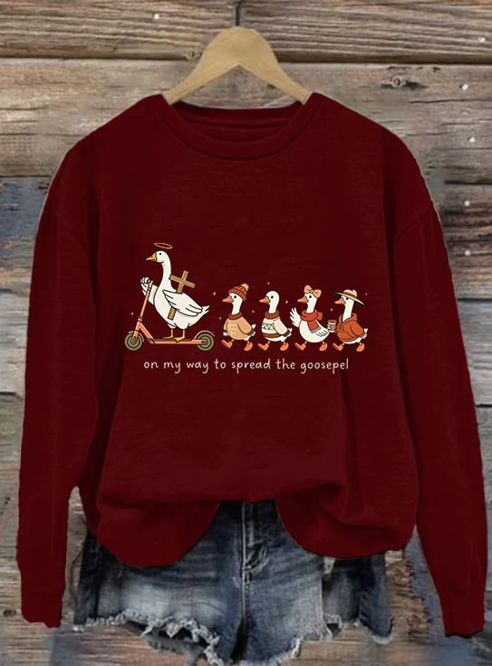 Women's   Funny Goose Quote Inspired by the Bible Sweatshirt