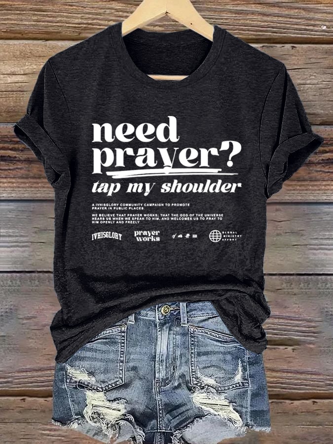 🔥Buy 3 Get 15% Off🔥Women's Need Prayer Tap My Shoulder  Print Shirt