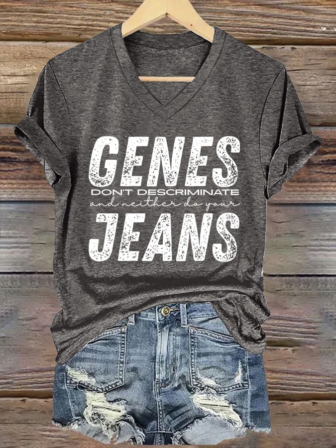 V-Neck Retro Genes Don't Discriminate And Neither Do Your Jeans Print T-Shirt
