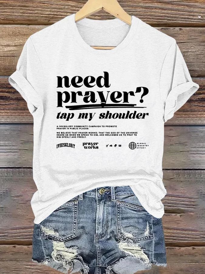 🔥Buy 3 Get 15% Off🔥Women's Need Prayer Tap My Shoulder  Print Shirt