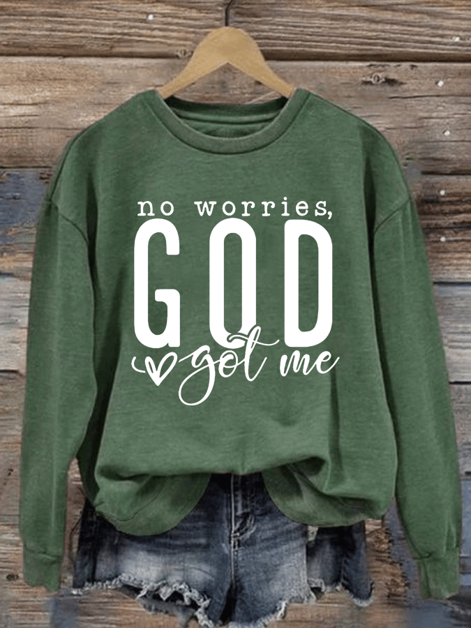 Women's   No Worries God Got Me  Sweatshirt