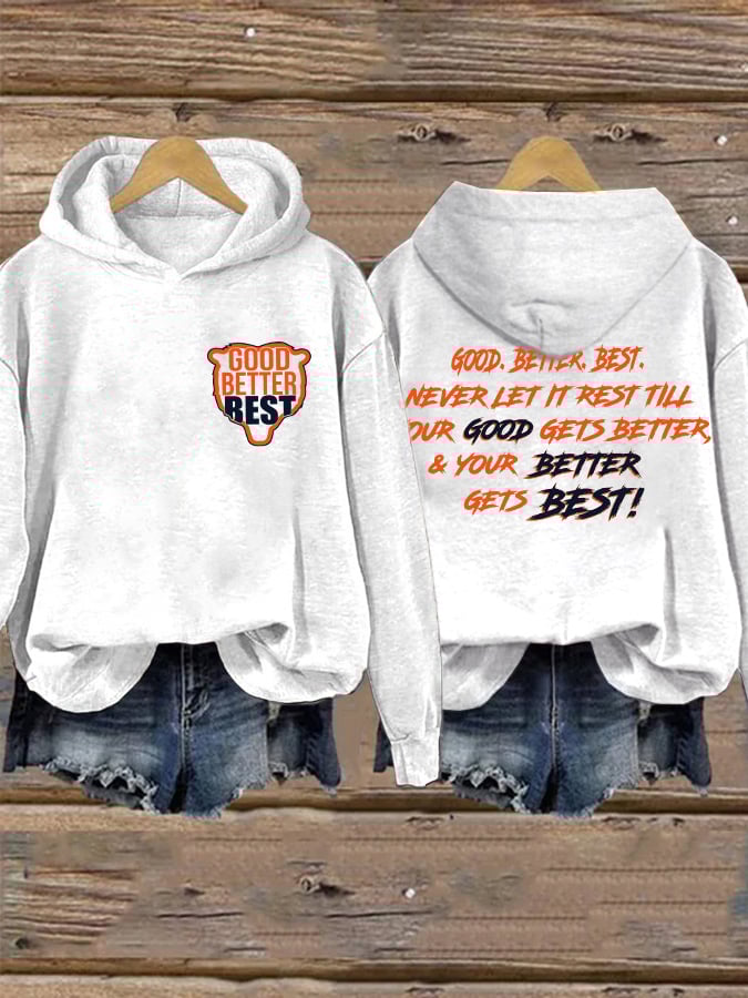Retro Good Better Best Print Hoodie