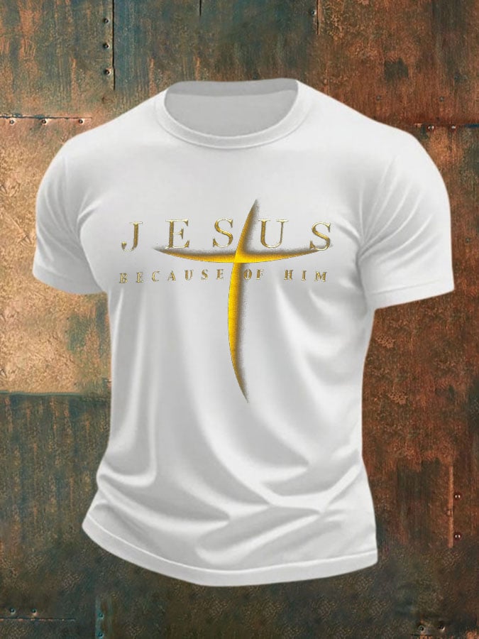 🔥Buy 3 Get 15% Off🔥Men's Jesus Because Of Him Print T-Shirt