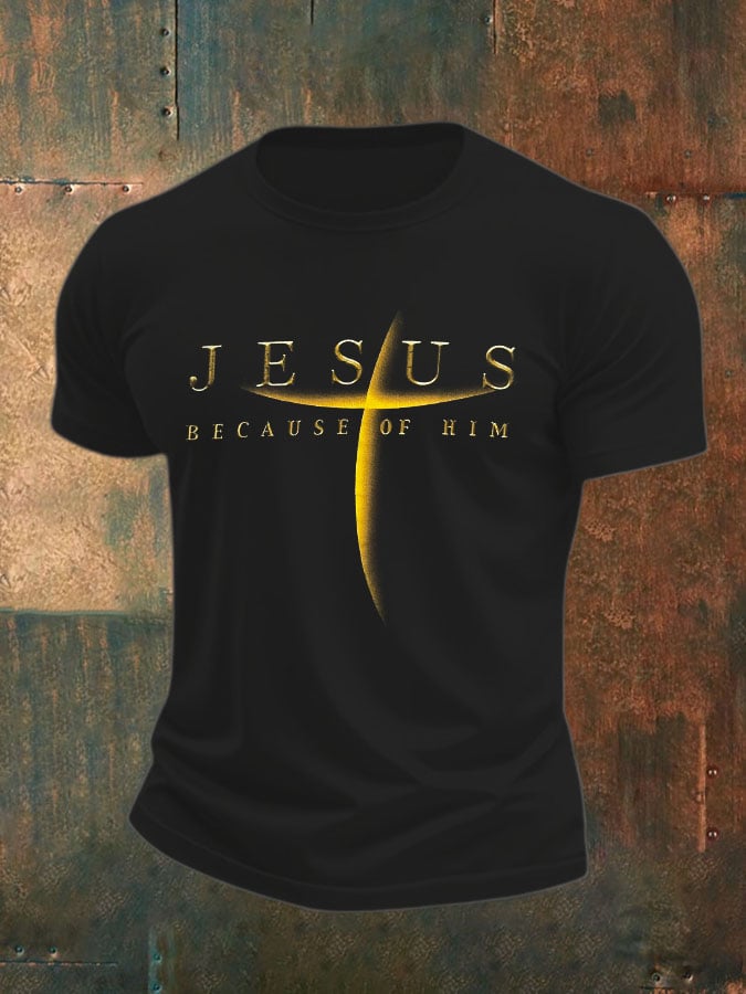 🔥Buy 3 Get 15% Off🔥Men's Jesus Because Of Him Print T-Shirt