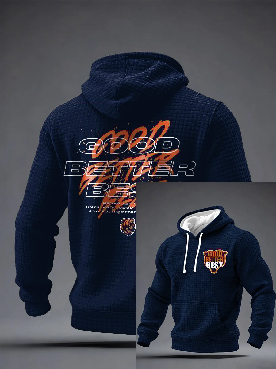 Men's Good Better Best Print Hoodie