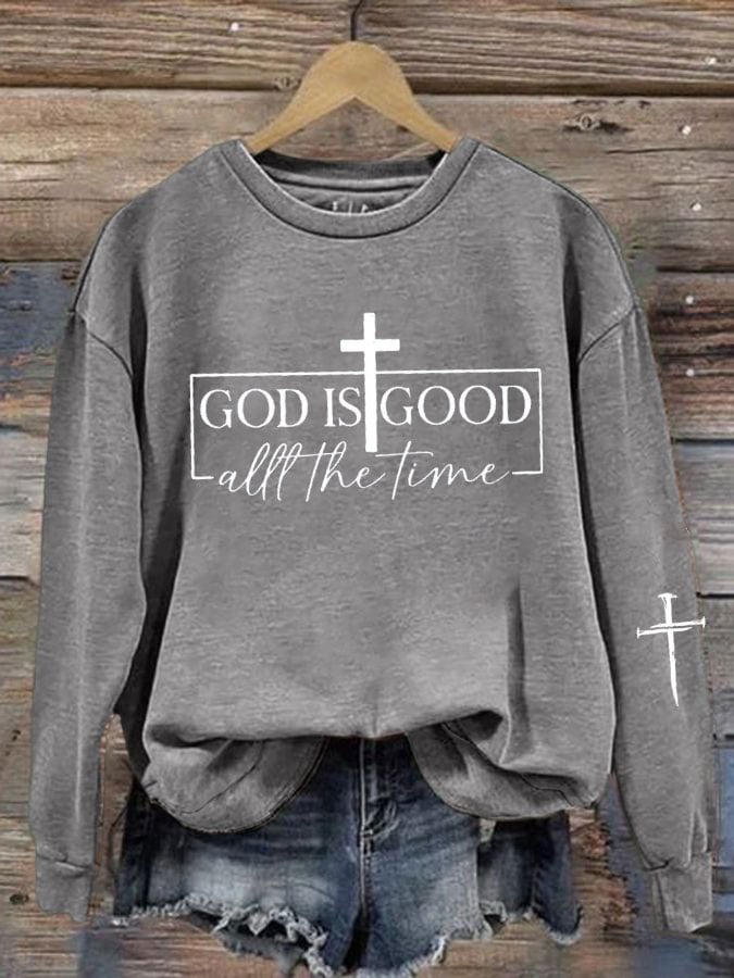 Women'S God is Good All the Time Print Sweatshirt
